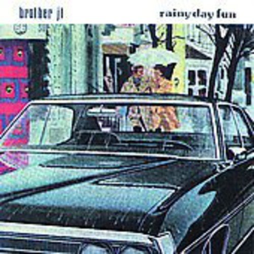 Brother Jt/Rainy Day Fun