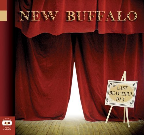 New Buffalo/Last Beautiful Day