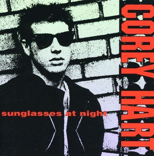 Corey Hart/Sunglasses At Night