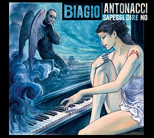 Biagio Antonacci/Sapessi Dire No