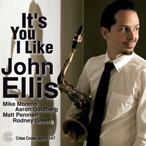 John Ellis/It's You I Like