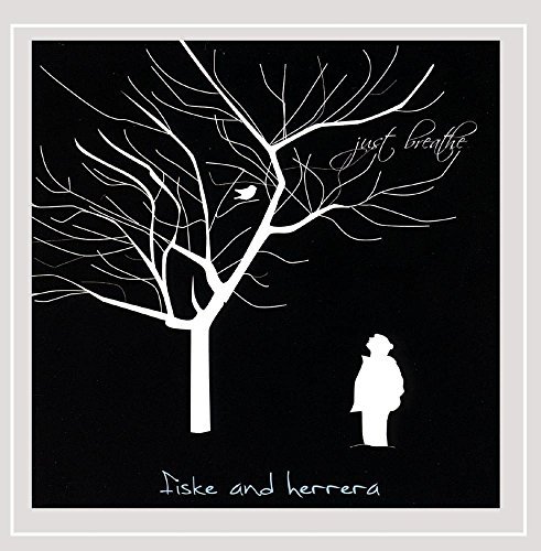 Fiske & Herrera Just Breathe 