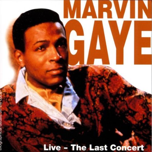 Marvin Gaye/Live-The Last Concert