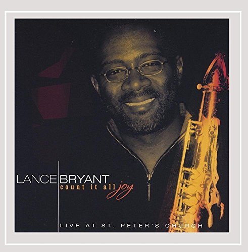 Lance Bryant/Count It All Joy
