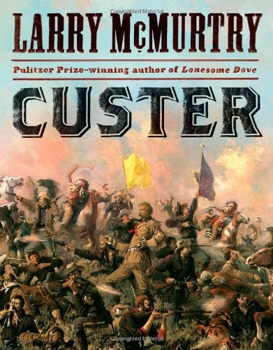 Larry McMurtry/Custer