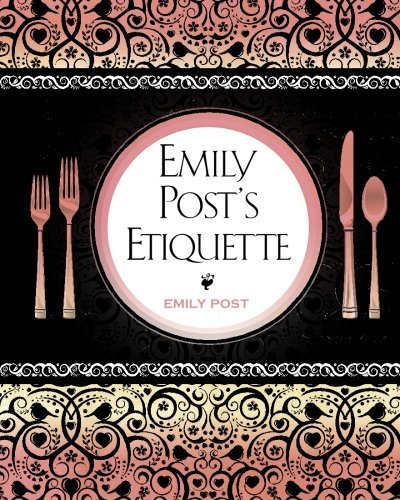 EMILY POST/Emily Post's Etiquette