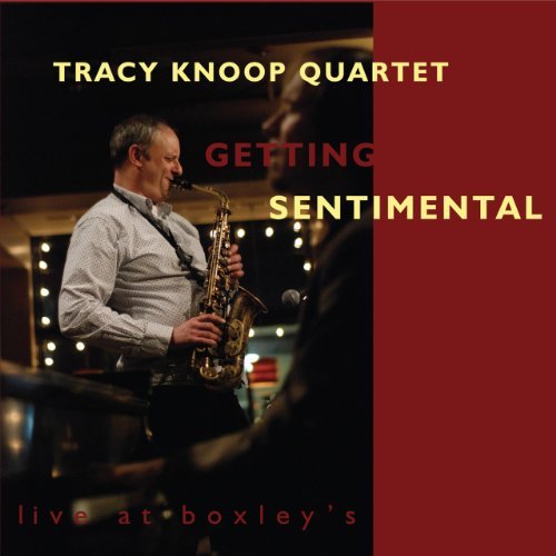 Tracy Quartet Knoop/Getting Sentimental