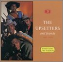 Upsetters & Friends/Upsetting The Nation 1969-70