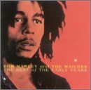 Bob & The Wailers Marley/Best Of The Early Years@Remastered