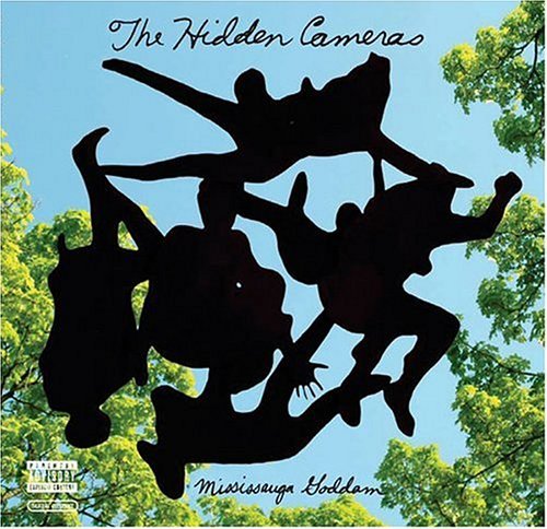 Hidden Cameras/Mississauga Goddam