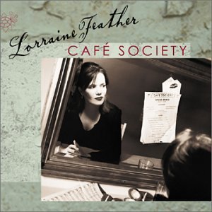 Lorraine Feather/Cafe Society
