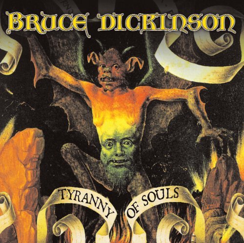 Bruce Dickinson/Tyranny Of Souls