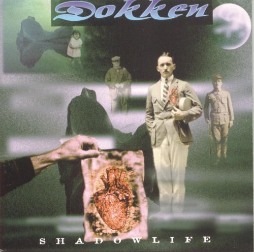 Dokken/Shadow Life