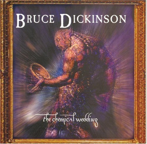 DICKINSON,BRUCE/CHEMICAL WEDDING
