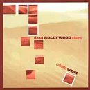 Dead Hollywood Stars/Gone West