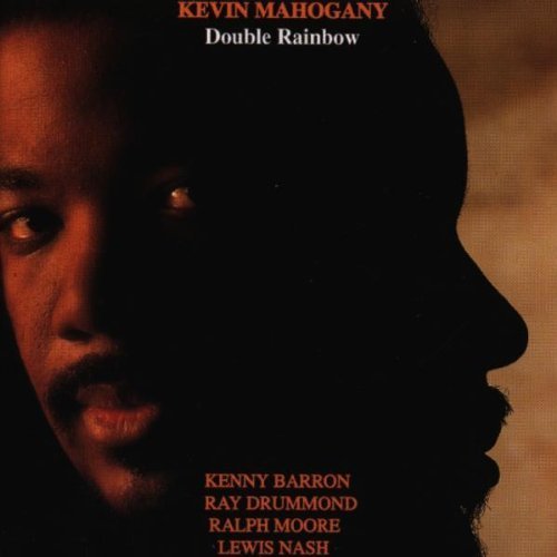 Kevin Mahogany/Double Rainbow