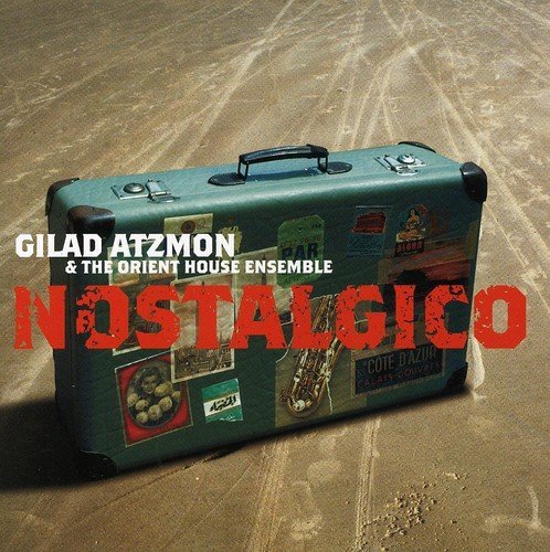 Gilad Atzmon/Nostalgico@Import-Eu