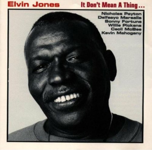 JONES,ELVIN/IT DON'T MEAN A THING