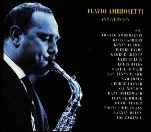 Flavio Ambrosetti/Anniversary 1949-76@2 Cd Set