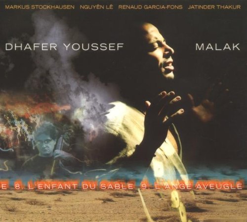 Dhafer Youssef/Malak