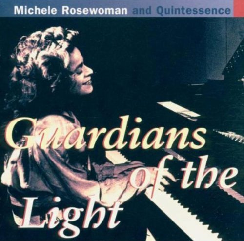 Michele Rosewoman/Guardians Of The Light