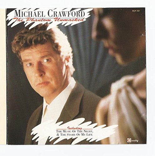 Michael Crawford/Phantom Unmasked