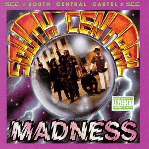 South Central Cartel/South Central Madness@Explicit Version