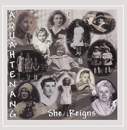 Aquahtenang/She Reigns