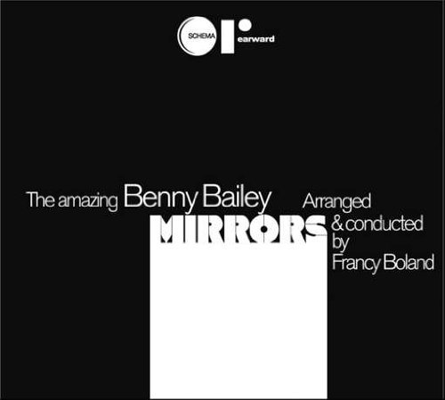 Benny Bailey/Mirrors