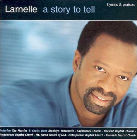 Larnelle Harris/A Story To Tell