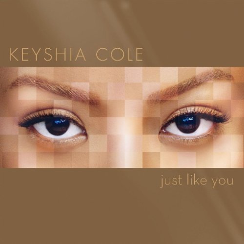Keyshia Cole/Just Like You