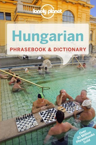 Lonely Planet Lonely Planet Hungarian Phrasebook & Dictionary 0002 Edition;revised 