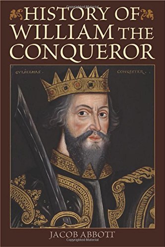 Jacob Abbott/History of William the Conqueror