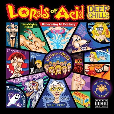 Lords Of Acid/Deep Chills
