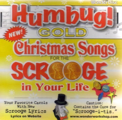 Humbug Gold/Christmas Carols For Scrooge In Your Life