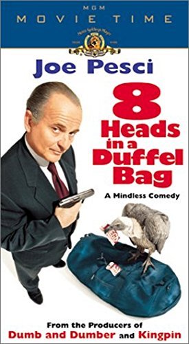 8 Heads In A Duffel Bag/Pesci/Spade/Comeau/Swanson/Ham@Clr/Cc@R/Movie Time