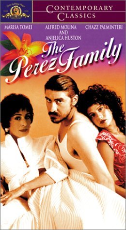 PEREZ FAMILY/TOMEI/MOLINA/HUSTON/PALMINTERI