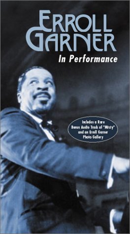 GARNER,ERROLL/IN PERFORMANCE