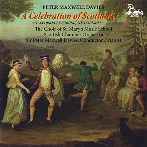 P. Maxwell Davies Celebration Of Scotland Maxwell Davies*peter (pno) Maxwell Davies Scottish Chbr O 