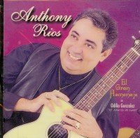 Anthony Rios El Gran Homenaje 