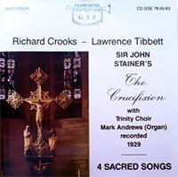 J. Stainer/Crucifixion@Crooks/Tibbett/Andrews@Trinity Choir
