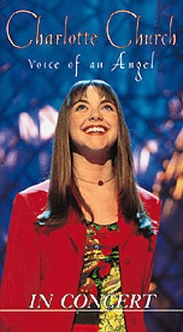 Charlotte Church/Voice Of An Angel In Concert