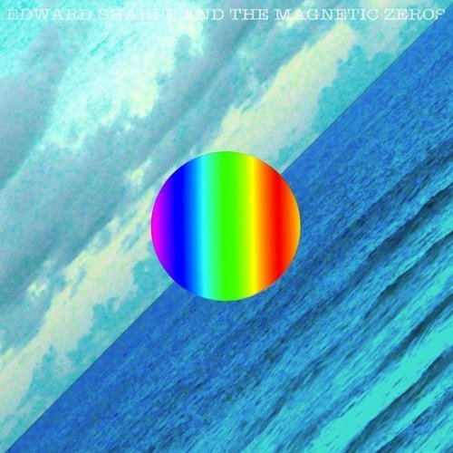 Edward Sharpe & The Magnetic Zeros/Here