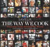 James Oseland The Way We Cook Portraits From Around The World 