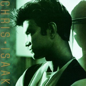 ISAAK,CHRIS/CHRIS ISAAK