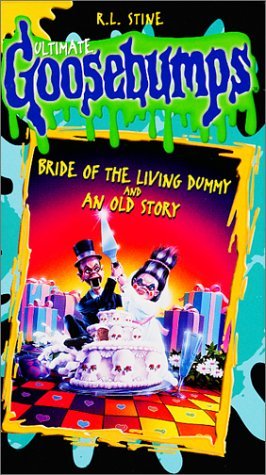 Goosebumps/Bride Of The Living Dummy/An O@Clr/Cc/Hifi@Chnr