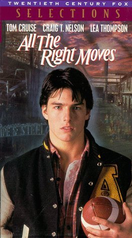 ALL THE RIGHT MOVES/CRUISE/NELSON/THOMPSON