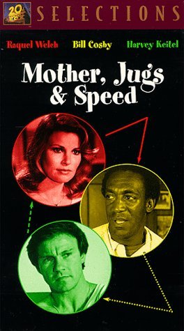 MOTHER JUGS & SPEED/WELCH/COSBY/KEITEL