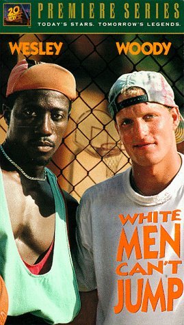 WHITE MEN CAN'T JUMP/HARRELSON/SNIPES