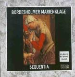 Sequentia Bordesholmer Marienklage 